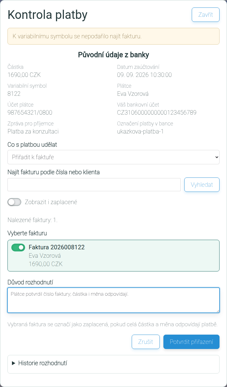 Detail platby s hledáním nezaplacených faktur, volbou Zobrazit i zaplacené a důvodem rozhodnutí.